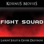 Fight squad cover image