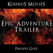 Epic adventure trailer cover image