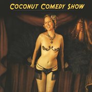 The Coconut Comedy Show cover image