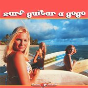 Surf guitar a gogo cover image