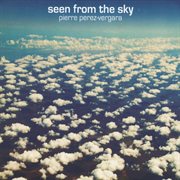 Seen from the sky cover image