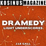 Dramedy - light underscores cover image