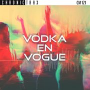 Vodka en vogue cover image