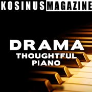 Drama - thoughtful piano cover image