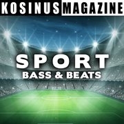 Sport - bass and beats cover image