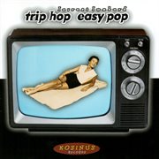 Trip hop easy pop cover image