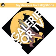 Galerie for tv - mysterious investigations cover image