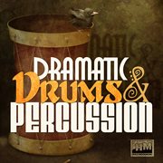 Dramatic drums & percussion cover image