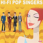 Hi-fi pop singers cover image