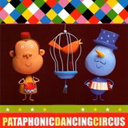 Pataphonic dancing circus cover image
