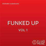 FUNKED UP, VOL. 1 cover image