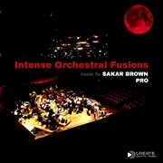Intense orchestral fusions cover image
