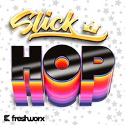 Slick hop cover image