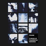 11 pieces of fragmented memories cover image