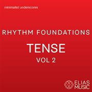 Rhythm foundations - tense, vol. 2 cover image