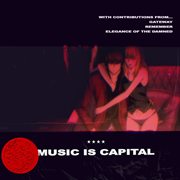 Music is capital cover image