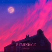 Reminisce cover image