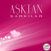 Aşktan şarkılar cover image