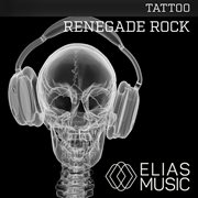 Renegade rock cover image
