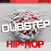 Dubstep hip-hop cover image
