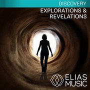 Explorations & revelations cover image