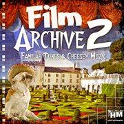 Film archive 2 - familiar tunes and cheesy muzik cover image