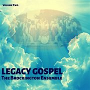 Legacy gospel, vol. 2 cover image