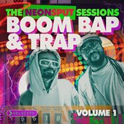 The neonsput sessions, vol. 1: boom bap & trap cover image