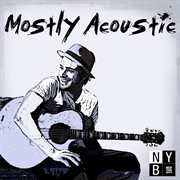 Mostly acoustic cover image