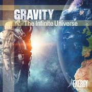 Gravity - the infinite universe cover image