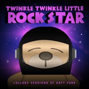 Lullaby versions of daft punk cover image