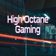 High-octane gaming cover image