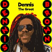 Dennis the great cover image