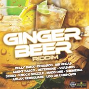 Ginger beer riddim cover image