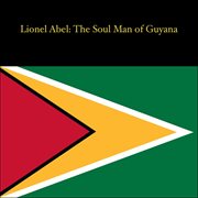 The soul man of guyana cover image