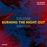 Burning the night out cover image