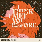 I think i met you before, vol. 1 cover image