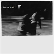 Dance with u cover image