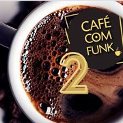 Café com funk 2 cover image