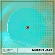 Mutant jazz cover image