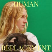 Human replacement cover image
