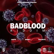 Badblood riddim cover image