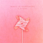 What is happiness cover image