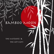 Bamboo moon cover image