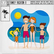 FAMILY VACATION II cover image