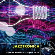 Jazztronica cover image