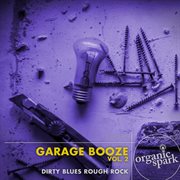 Garage booze, vol. 2 cover image