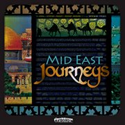 Mid-east journeys cover image