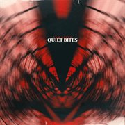 Quiet bites cover image