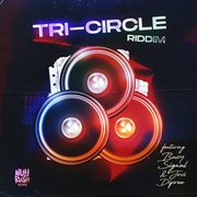 Tri-circle riddim cover image